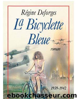 LA BICYCLETTE BLEUE by RÉGINE DEFORGES