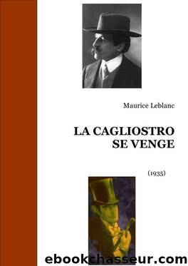LA CAGLIOSTRO SE VENGE by Mauirice Leblanc