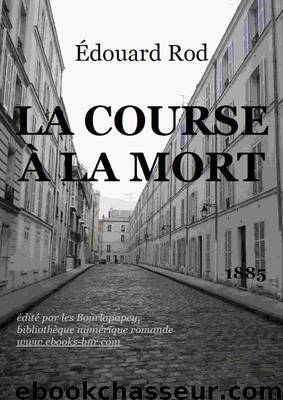 LA COURSE À LA MORT by Édouard Rod
