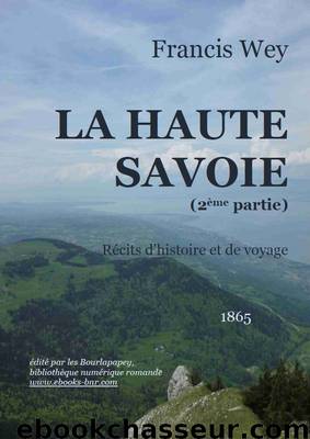 LA HAUTE SAVOIE 2 by Francis Wey