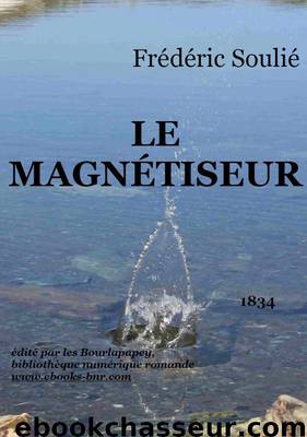 LE MAGNÉTISEUR by Frédéric Soulié