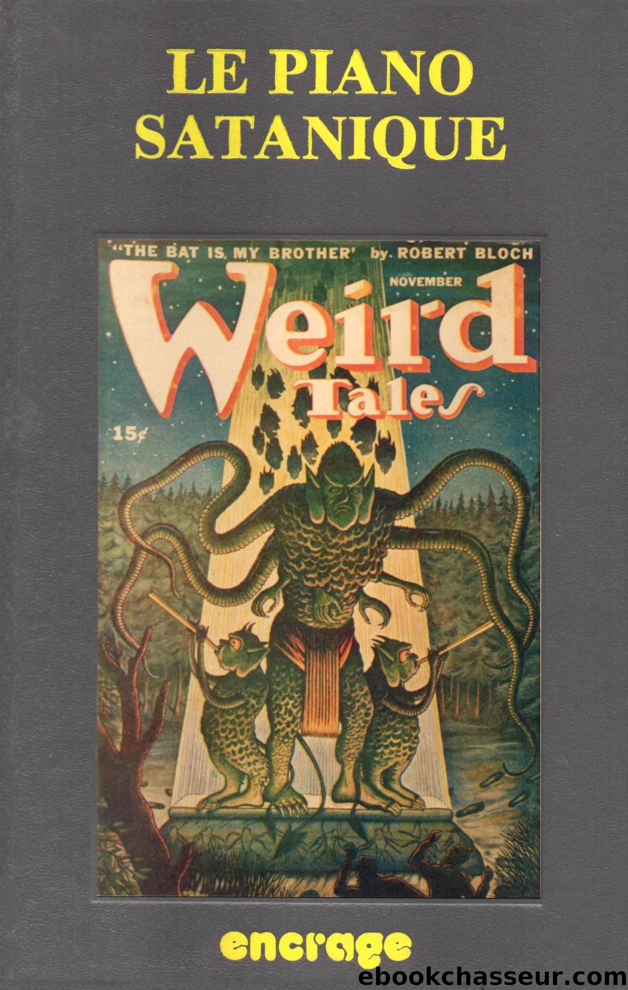 LE PIANO SATANIQUE et onze autres rÃ©cits de la revue Weird Tales by STÉPHANE BOURGOIN