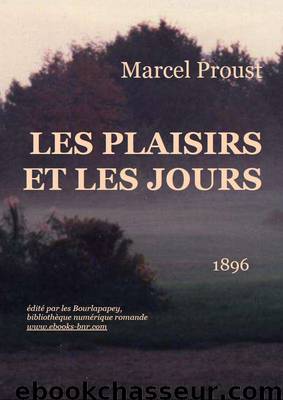 LES PLAISIRS ET LES JOURS by Marcel Proust