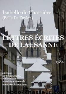 LETTRES ÉCRITES DE LAUSANNE by Isabelle de Charrière