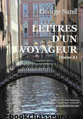 LETTRES D'UN VOYAGEUR (TOME 2) by George Sand