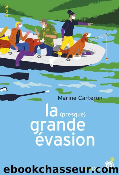 La (presque) grande Ã©vasion by Marine Carteron