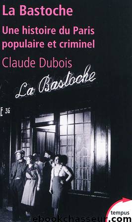 La Bastoche by Dubois Claude