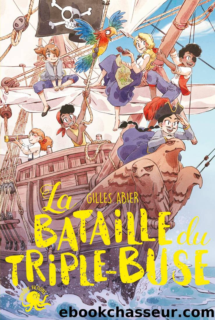 La Bataille du Triple-Buse by Gilles ABIER
