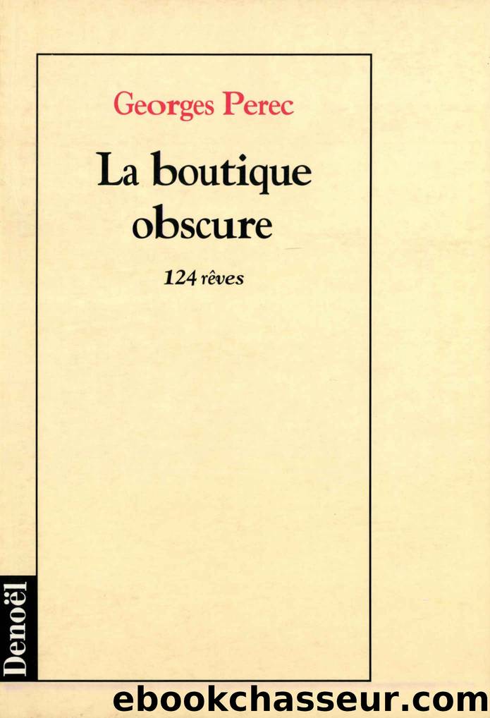 La Boutique obscure by Georges Perec