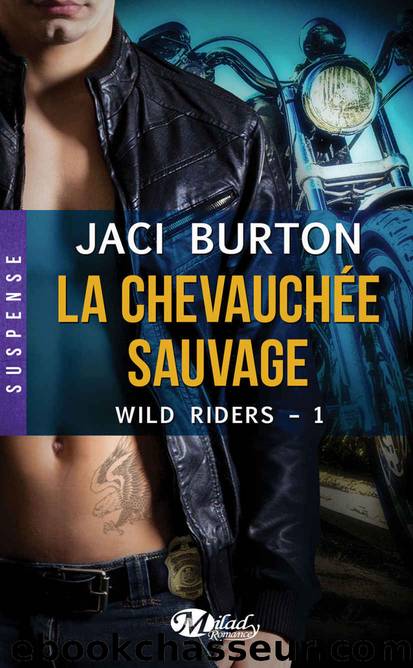 La ChevauchÃ©e sauvage: Wild Riders, T1 (SUSPENSE) (French Edition) by jaci burton