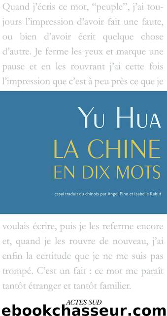 La Chine en dix mots by Yu Hua