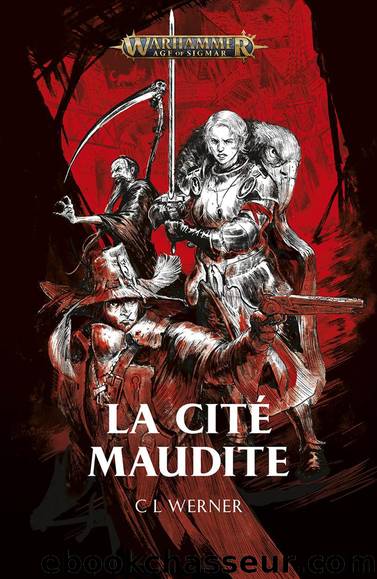 La Cite Maudite by Werner C.L