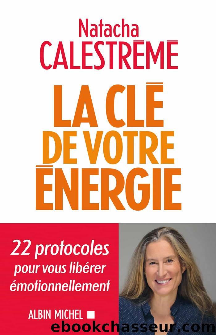 La Clé de votre énergie by Calestreme Natacha