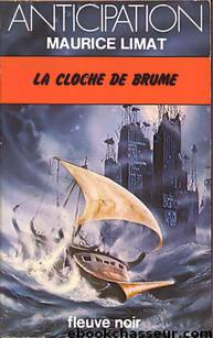 La Cloche de brume by Maurice Limat