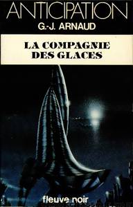 La Compagnie des glaces by Arnaud G.J