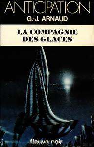 La Compagnie des glaces by G.J. Arnaud