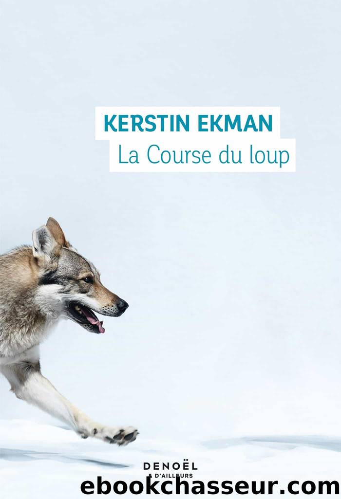La Course du loup by Kerstin Ekman