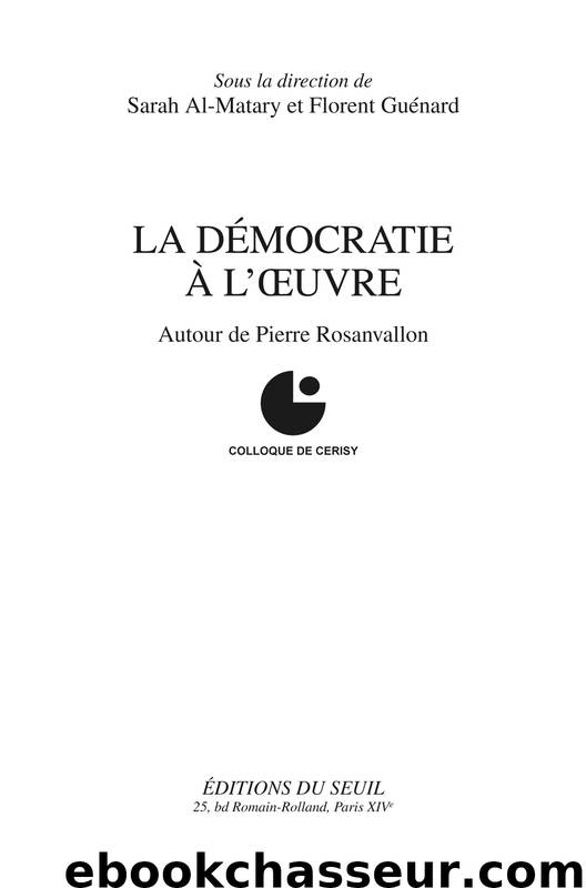 La Démocratie à l'oeuvre by Collectif