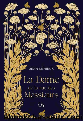 La Dame de la rue des Messieurs by Jean Lemieux