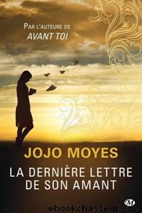 La Derniere Lettre De Son Amant by Jojo.Moyes