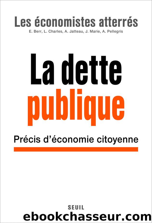 La Dette publique (French Edition) by Les Économistes atterrés