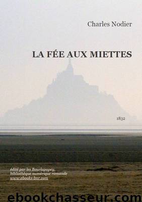 La Fée aux Miettes by Charles Nodier