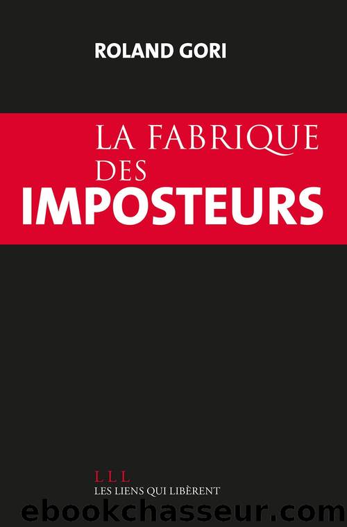 La Fabrique des imposteurs by Roland Gori