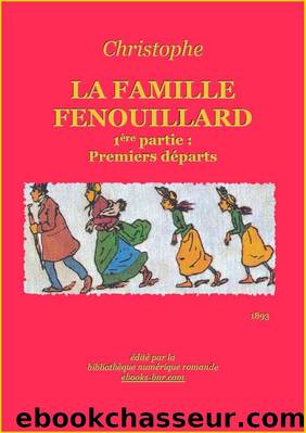 La Famille Fenouillard (1Ã¨re partie) by Christophe