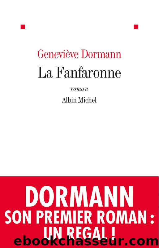 La Fanfaronne (French Edition) by Geneviève Dormann
