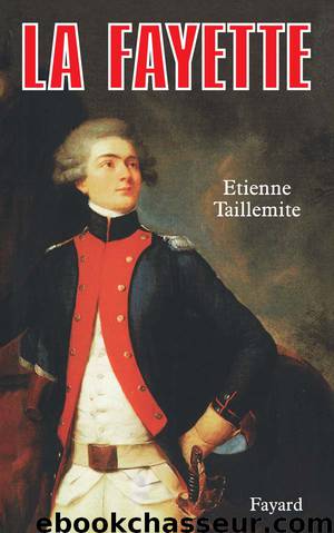La Fayette by Etienne Taillemite