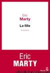 La Fille by Eric Marty