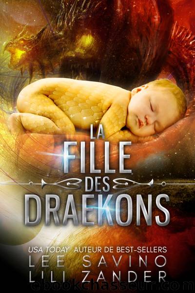 La Fille des Draekons by Lili Zander & Lee Savino