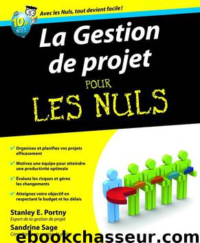 La Gestion de projet Pour les Nuls by Stanley E PORTNY