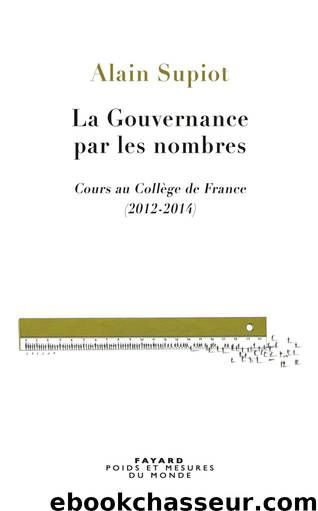 La Gouvernance par les nombres by Alain Supiot