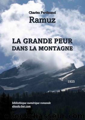La Grande Peur dans La Montagne by Charles Ferdinand Ramuz