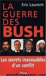 La Guerre Des Bush by Laurent Eric