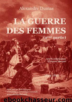 La Guerre dess Femmes (2ème partie) by Alexandre Dumas