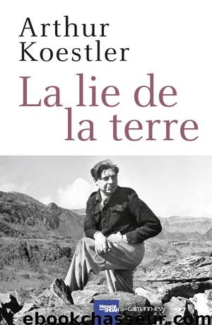 La Lie de la terre by Arthur Koestler