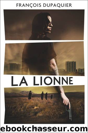 La Lionne by François Dupaquier