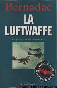 La Luftwaffe by Bernadac Christian