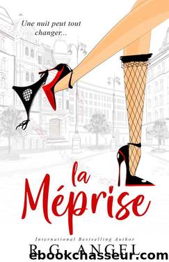 La MÃ©prise (French Edition) by R.G. Angel