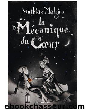 La Mécanique du cœur by Un livre Un film