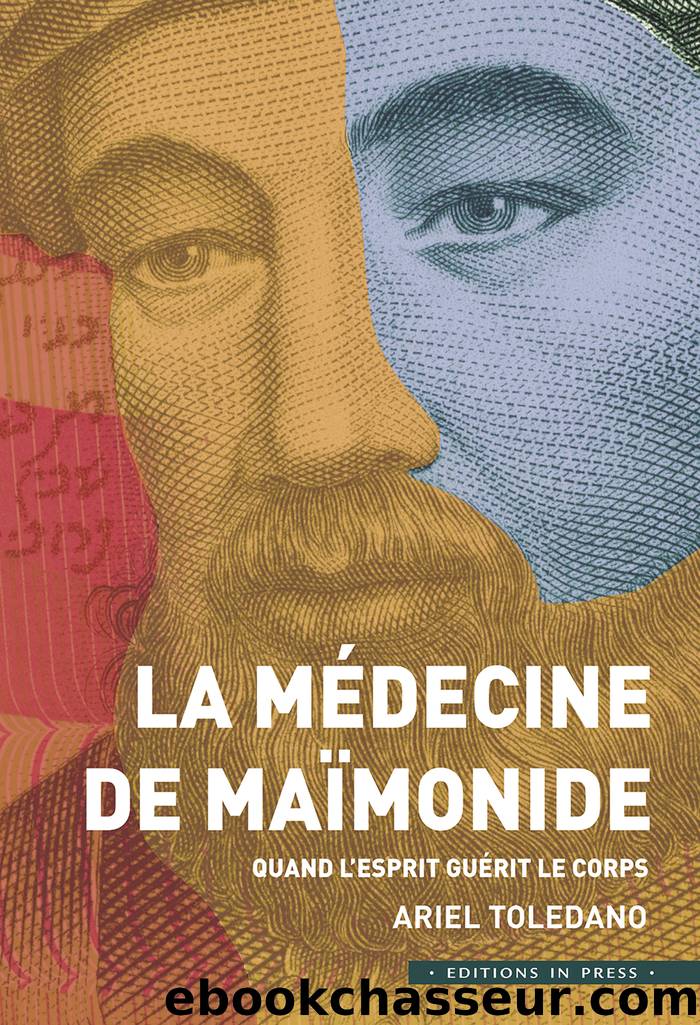 La Médecine de Maïmonide by Dr Ariel Toledano