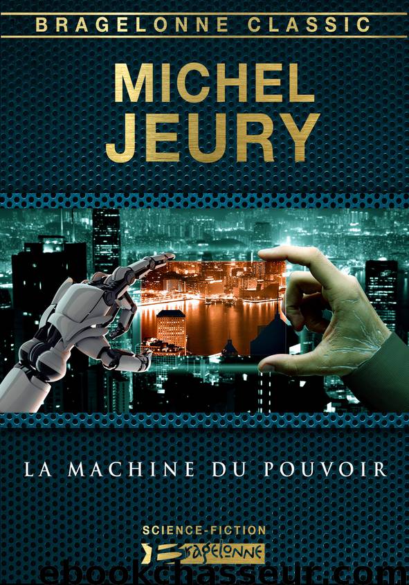 La Machine du pouvoir by Michel Jeury