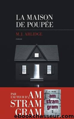 La Maison De PoupÃ©e by M.J. Arlidge