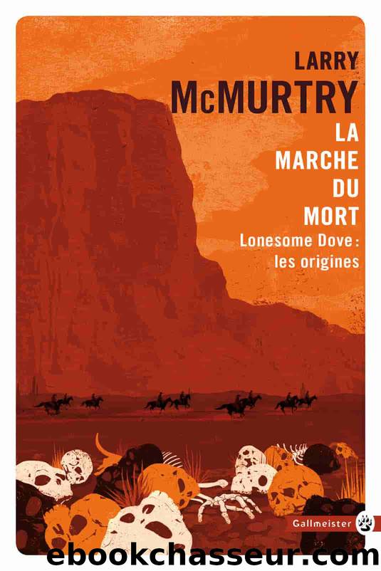 La Marche du mort by Larry McMurtry