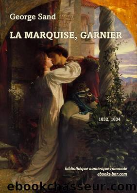 La Marquise - Garnier by George Sand
