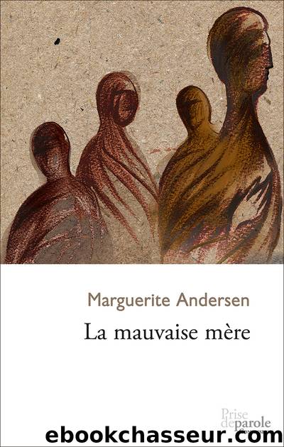 La Mauvaise mÃ¨re by Marguerite Andersen