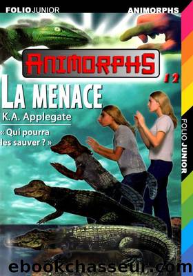 La Menace by Applegate K. A