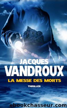 La Messe des morts (French Edition) by Jacques Vandroux